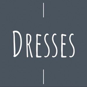 DRESSES